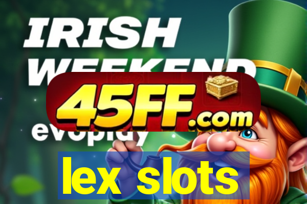lex slots